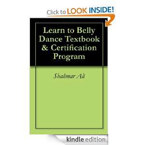Learn to Belly Dance Textbook & Certification Program Shalimar Ali 