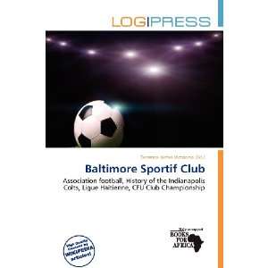  Baltimore Sportif Club (9786200561626) Terrence James 