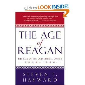  The Age of Reagan The Fall of the Old Liberal Order, 1964 