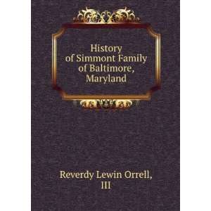  Simmont Family of Baltimore, Maryland III Reverdy Lewin Orrell Books