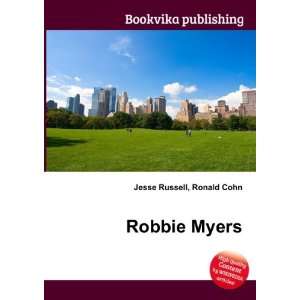 Robbie Myers Ronald Cohn Jesse Russell  Books