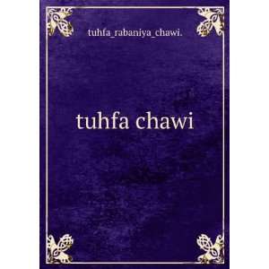  tuhfa chawi. tuhfa_rabaniya_chawi. Books