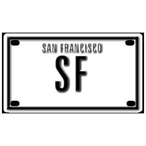  San Francisco 2 1/4 X 4 Aluminum Die cut Sign Arts 