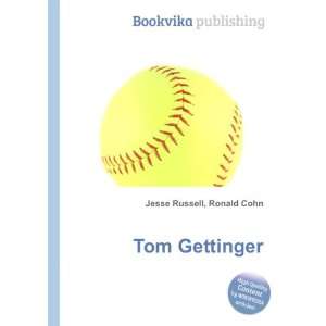  Tom Gettinger Ronald Cohn Jesse Russell Books