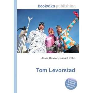  Tom Levorstad Ronald Cohn Jesse Russell Books