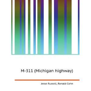 311 (Michigan highway) Ronald Cohn Jesse Russell  Books