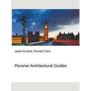    Pevsner Architectural Guides Ronald Cohn Jesse Russell Books