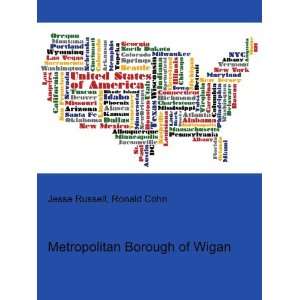    Metropolitan Borough of Wigan Ronald Cohn Jesse Russell Books