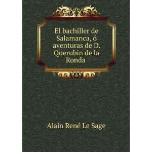   aventuras de D. Querubin de la Ronda . Alain RenÃ© Le Sage Books