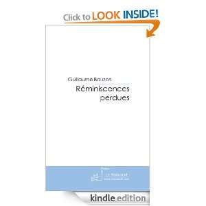Réminiscences perdues (French Edition) Guillaume Bauzon  