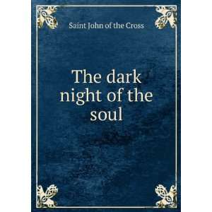  The dark night of the soul Saint John of the Cross Books