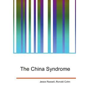  The China Syndrome Ronald Cohn Jesse Russell Books