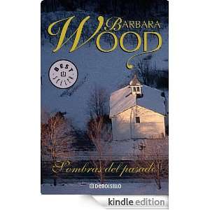 Sombras de un pasado (Bestseller (debolsillo)) (Spanish Edition) Wood 
