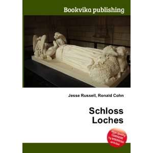 Schloss Loches Ronald Cohn Jesse Russell  Books