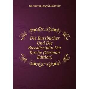   Der Kirche (German Edition) Hermann Joseph Schmitz  Books