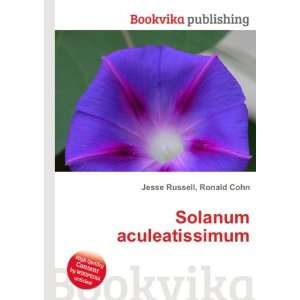  Solanum aculeatissimum Ronald Cohn Jesse Russell Books