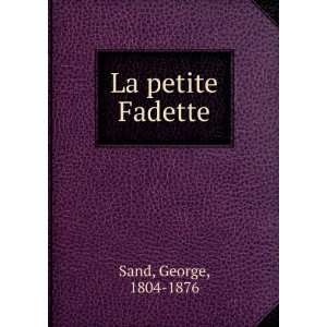  La petite Fadette Sand George Books