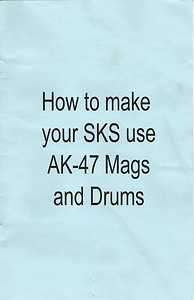SKS CONVERSION TO AK MAGAZINE MANUAL  