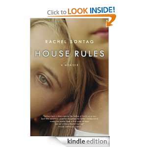 House Rules A Memoir Rachel Sontag  Kindle Store