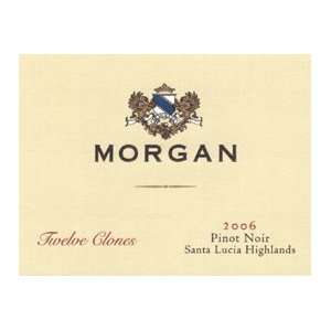 2006 Morgan Twelve Clones Pinot Noir 750ml Grocery 