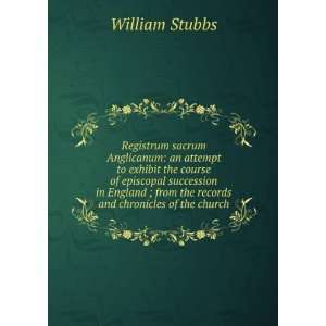   and chronicles of the church William Stubbs  Books