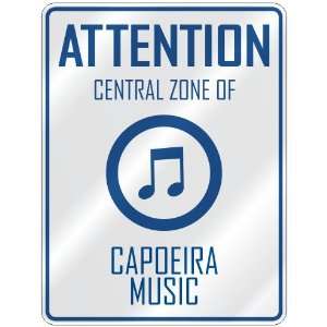   CENTRAL ZONE OF CAPOEIRA MUSIC  PARKING SIGN MUSIC