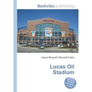  Lucas Oil Stadium Ronald Cohn Jesse Russell Books