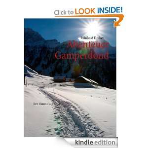 Abenteuer Gamperdond (German Edition) Reinhard Decker  