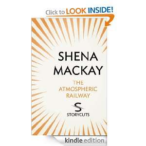 The Atmospheric Railway (Storycuts) Shena Mackay  Kindle 