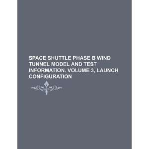  Space shuttle phase B wind tunnel model and test 
