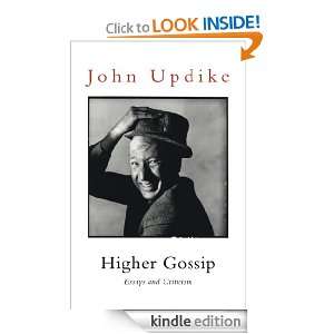   Gossip Essays and Criticism John Updike  Kindle Store