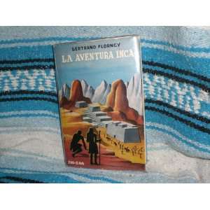  La Aventura Inca Books