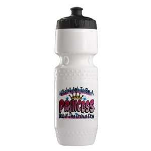  Trek Water Bottle White Blk I Didnt Ask To Be A Princess 