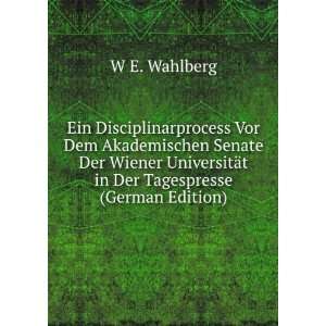   in Der Tagespresse (German Edition) W E. Wahlberg Books