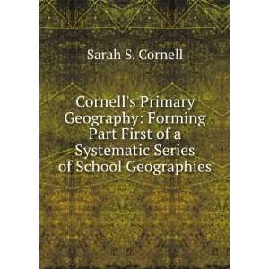  Cornells Primary Geography Forming Part First of a 