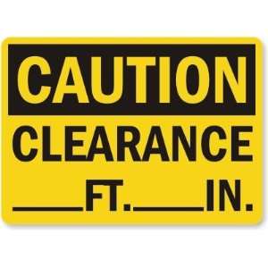    Clearance ___Ft.___In. Plastic Sign, 10 x 7