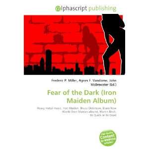  Fear of the Dark (Iron Maiden Album) (9786134269780 