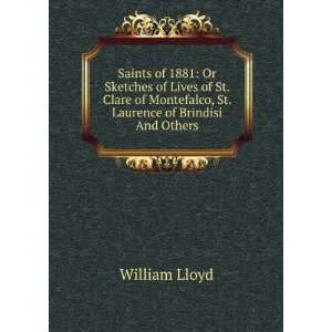   Montefalco, St. Laurence of Brindisi And Others. William Lloyd Books