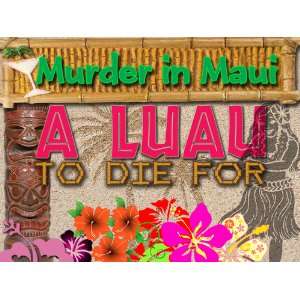   Murder Mystery Party   Murder in Maua Luau to Die For Toys & Games