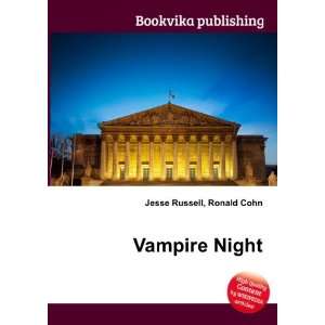  Vampire Night Ronald Cohn Jesse Russell Books