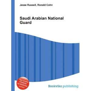 Saudi Arabian National Guard Ronald Cohn Jesse Russell  