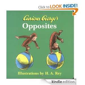 Curious Georges Opposites H. A. Rey  Kindle Store