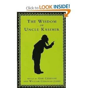    The Wisdom of Uncle Kasimir [Paperback] Gabi Czerniak Books