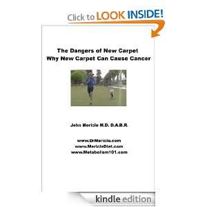 The Dangers of New Carpet Why New Carpet Can Cause Cancer [Kindle 