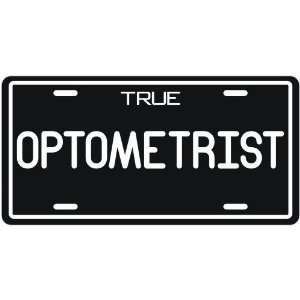 New  True Optometrist  License Plate Occupations 
