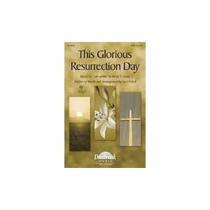  This Glorious Resurrection Day SATB