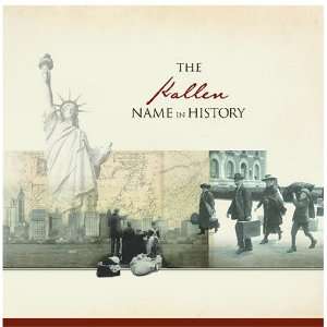  The Kallen Name in History Ancestry Books