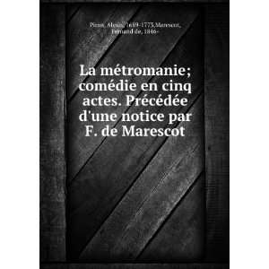   Marescot Alexis, 1689 1773,Marescot, Fernand de, 1846  Piron Books