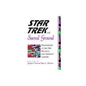 com Star Trek and Sacred Ground  Explorations of Star Trek, Religion 