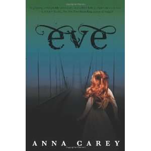  Eve [Hardcover] Anna Carey Books